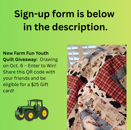 Farm Fun Youth Quilt. DRAWING ON MON. OCT6 - Drawing results video in the description