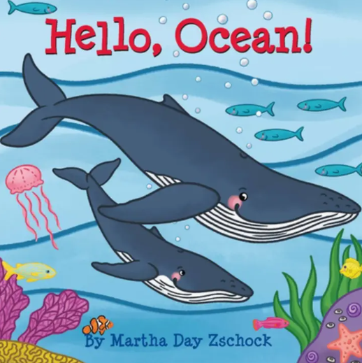 Hello, Ocean! by Martha Day Zschock