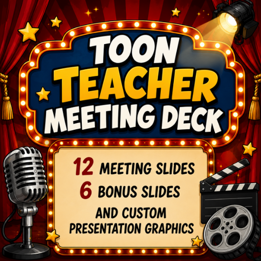 Toon Teacher Meeting Google Slides Deck