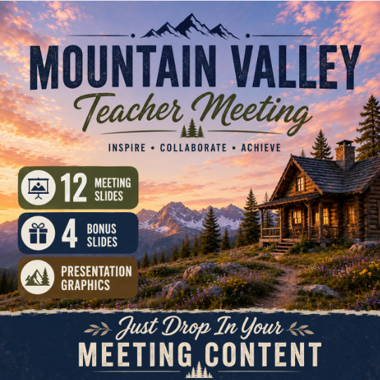 Mountain Valley Teacher Meeting Google Slides Deck