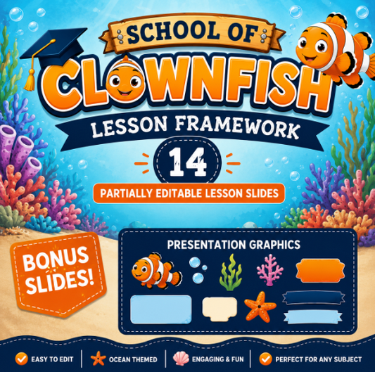 School of Clownfish Lesson Framework Slides Deck
