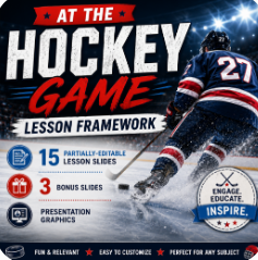 At the Hockey Game Lesson Framework Google Slides Deck