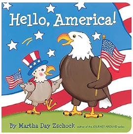 Welcome to America! by Martha Day Zschock (board book)
