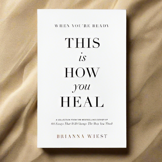 This is How you Heal by Brianna Wiest